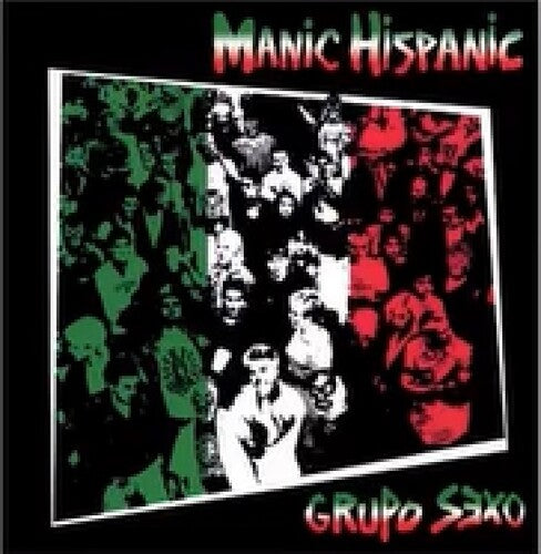 Manic Hispanic - Grupo Sexo (Vinyl) { vinyl }