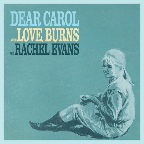 Love Burns - Dear Carol / Drawn Together (Vinyl) { vinyl }
