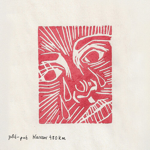 Pot-Pot - Warsaw 480Km - Red (Vinyl) { vinyl }
