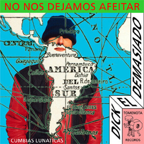 Dick El Demasiado - No Nos Dejamos Afeitar (Vinyl) { vinyl }