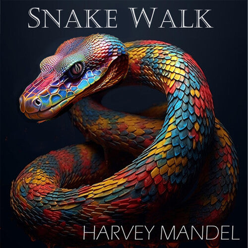 Harvey Mandel - Snake Walk (Vinyl) { vinyl }