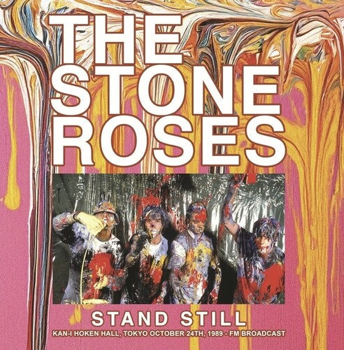The Stone Roses - Stand Still: Kan-I Hoken Hall, Tokyo October 24th, 1989 - FM Broadcast (Vinyl) { vinyl }