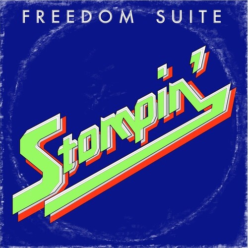 Freedom Suite - Stompin (Vinyl) { vinyl }