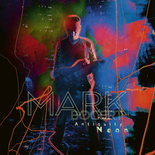 Mark Bogert - Antiquity Neon (Vinyl) { vinyl }