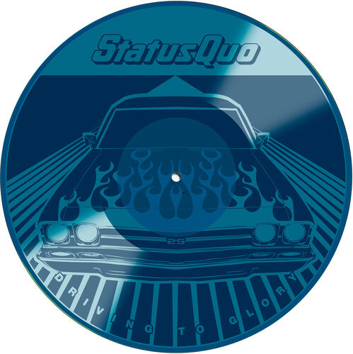 Status Quo - Driving To Glory - Blue Etched Vinyl (Vinyl) { vinyl }