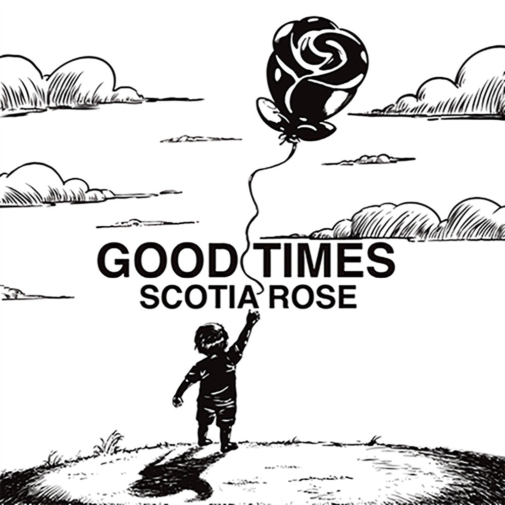 Scotia Rose - Good Times (LP) { vinyl }