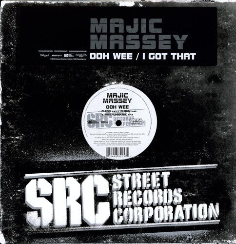 Ooh Wee (X3) / I Got That (X2) { vinyl }