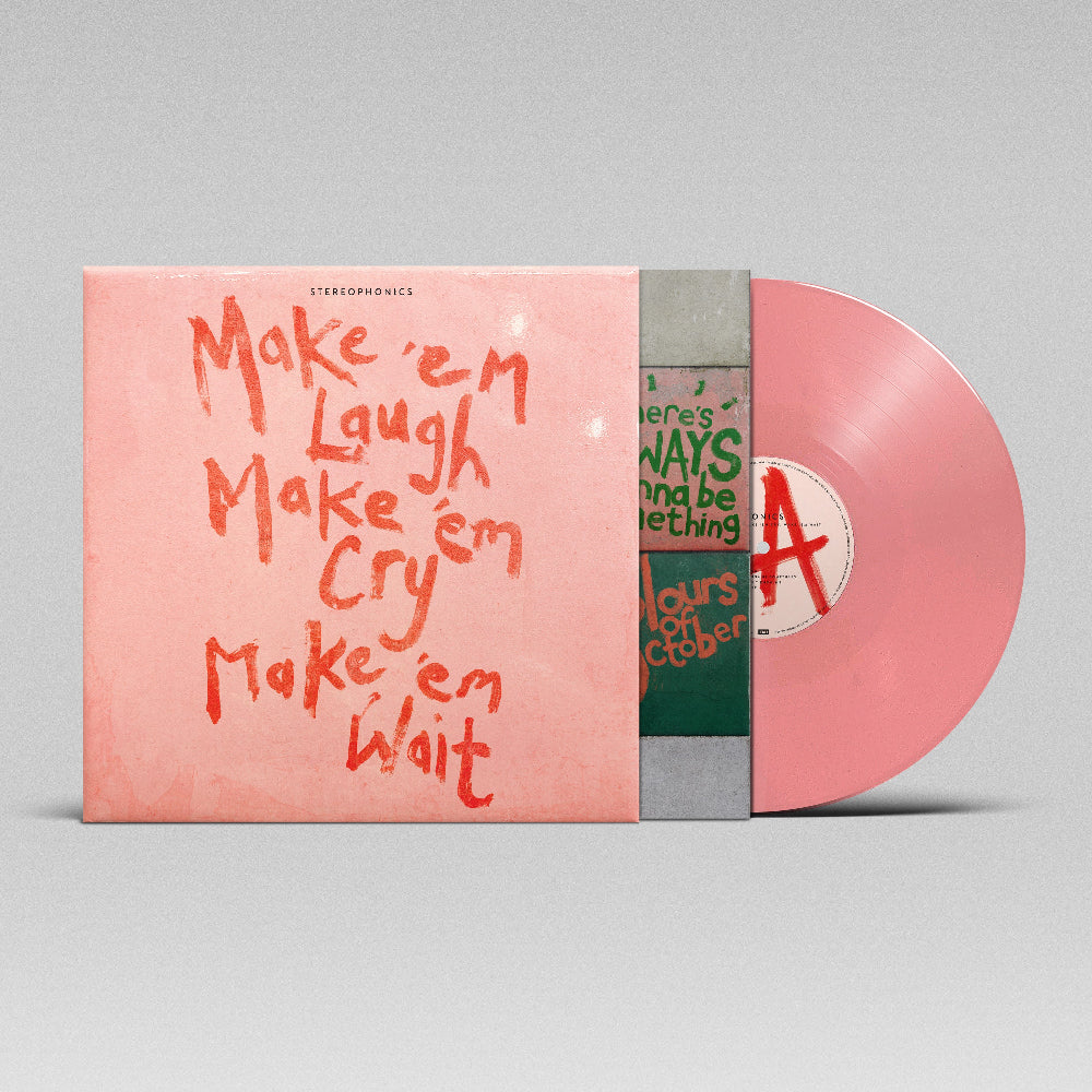 Make 'EM Laugh, Make 'Em Cry, Make 'Em Wait (Translucent Pink) { vinyl }