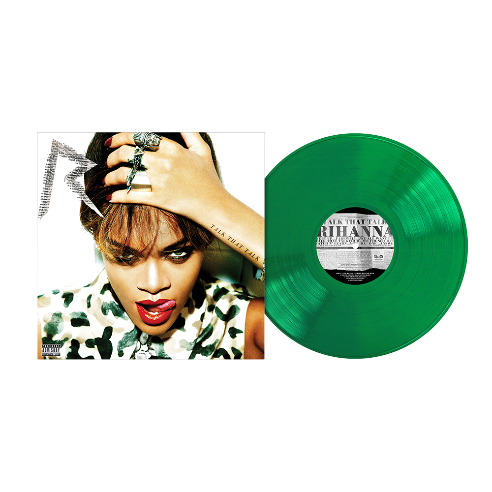 Talk That Talk (Translucent Emerald Green Limited Edition) { vinyl }
