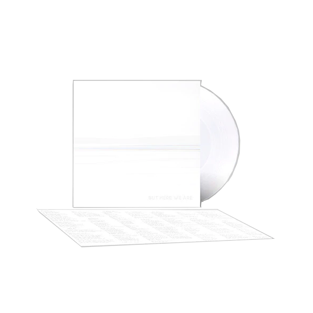 But Here We Are (White Limited Edition) { vinyl }