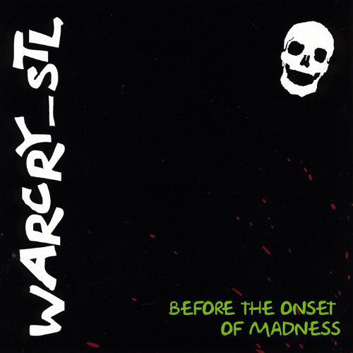 Before the Onset of Madness { vinyl }