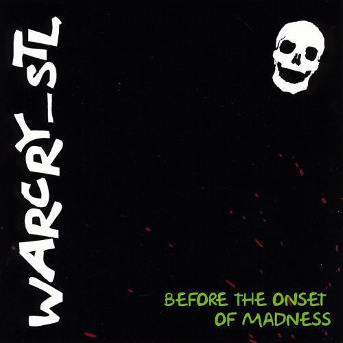 Before the Onset of Madness { vinyl }