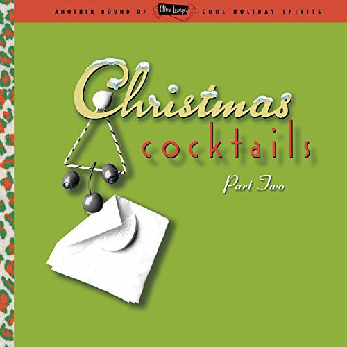 Ultra Lounge: Christmas Cocktails 2 / Various { vinyl }