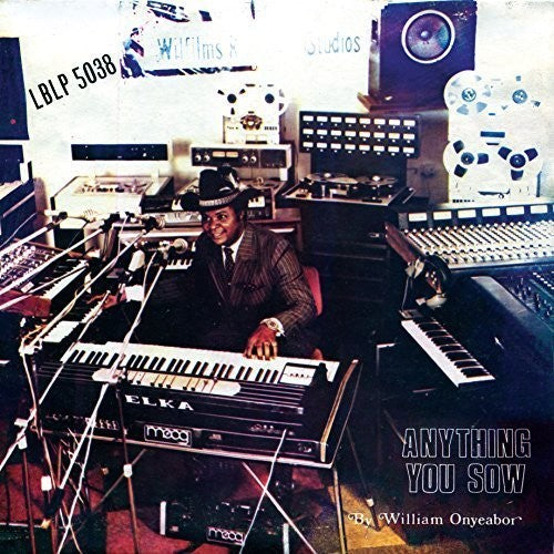 William Onyeabor - Anything You Sow (Vinyl) { vinyl }
