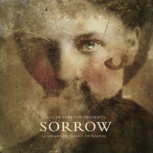 Sorrow - Reimagining of Gorecki's 3rd Symphony { vinyl }
