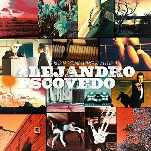 Alejandro Escovedo - Burn Something Beautiful (2 LP) { vinyl }