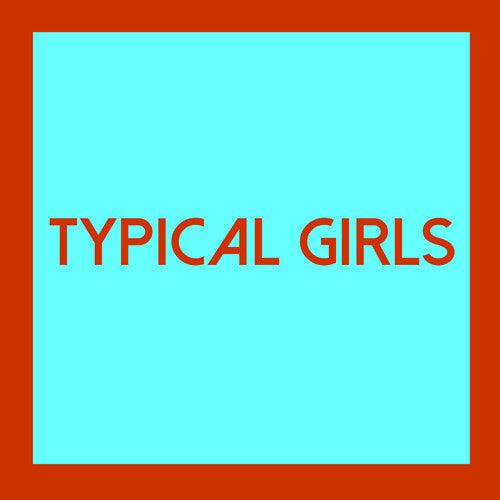Various Artists - Typical Girls 4 (Various Artists) (Vinyl) { vinyl }