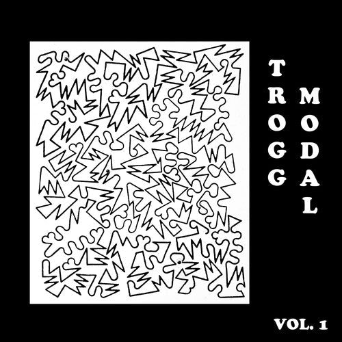Trogg Modal 1 { vinyl }