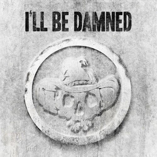 I'Ll Be Damned - I'll Be Damned (Vinyl) { vinyl }