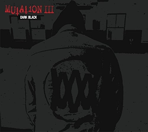 Mutation III: Dark Black { vinyl }