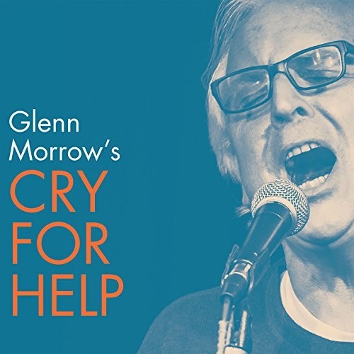 Glenn Morrow's Cry For Help { vinyl }