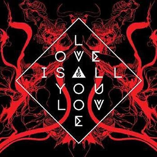 Love Is All You Love { vinyl }
