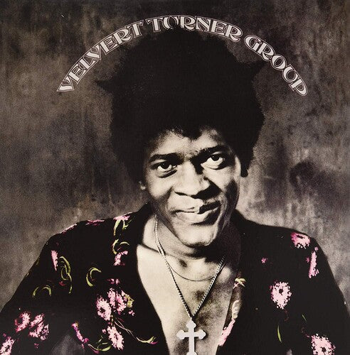 Velvert Turner Group { vinyl }