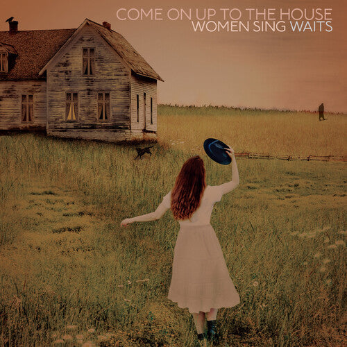 Come on Up to the House: Women Sing Waits { vinyl }