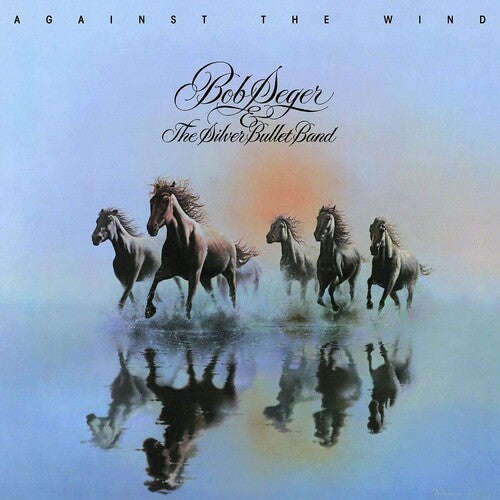 Bob Seger & the Silver Bullet Band - Against The Wind (Vinyl) { vinyl }