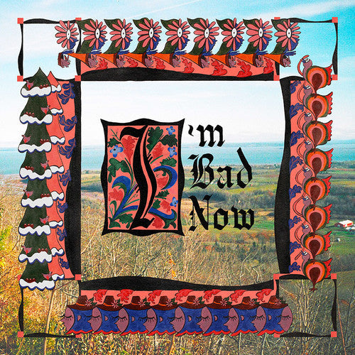 I'm Bad Now { vinyl }