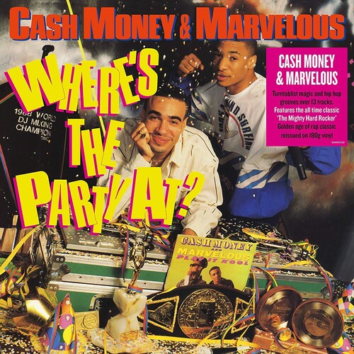 Cash Money & Marvelous - Where's The Party At [180-gram] { vinyl }