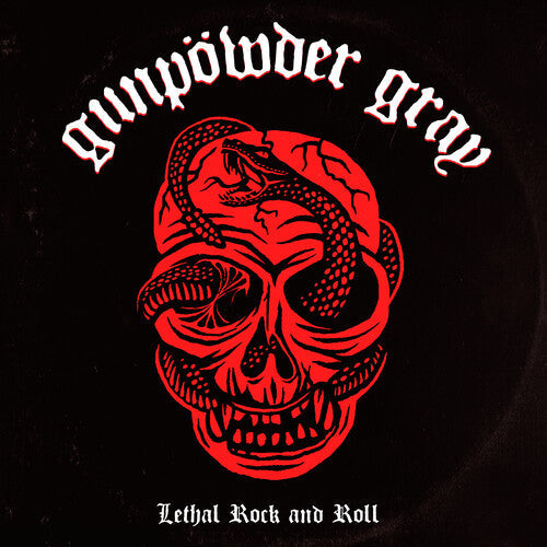 Gunpowder Gray - Lethal Rock And Roll { vinyl }