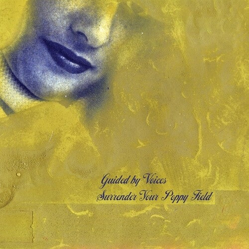 Guided by Voices - Surrender Your Poppy Field (Vinyl) { vinyl }