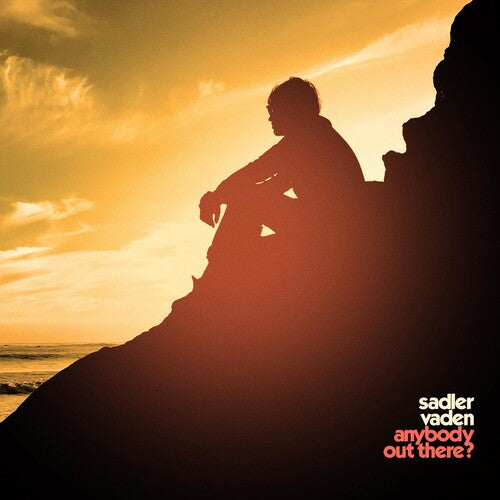 Sadler Vaden - Anybody Out There? (Vinyl) { vinyl }