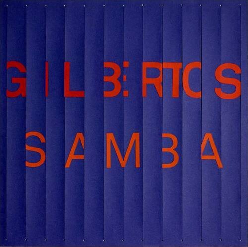Gilbertos Samba { vinyl }
