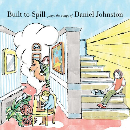 Built to Spill Plays the Songs of Daniel Johnston { vinyl }