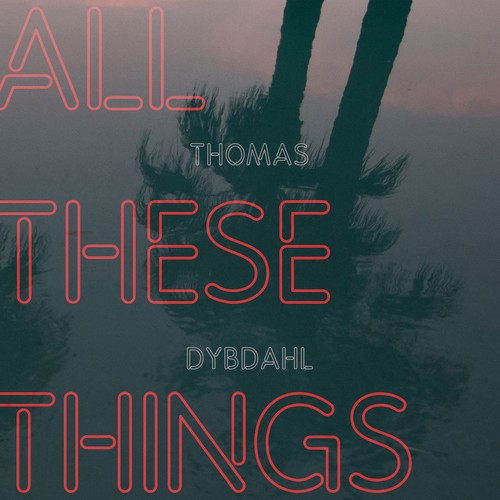 All These Things { vinyl }