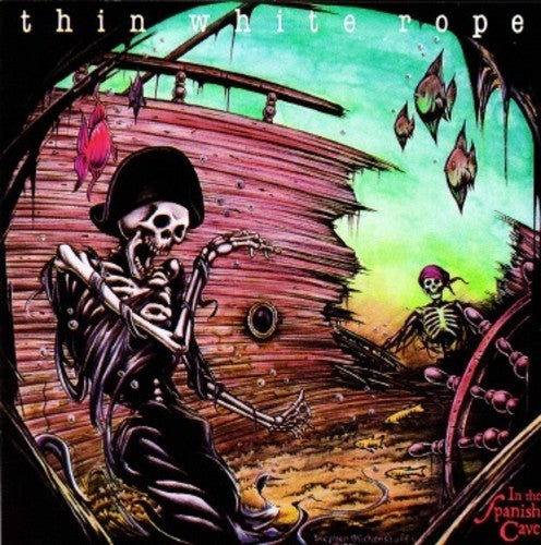 Thin White Rope - In The Spanish Cave (Vinyl) { vinyl }