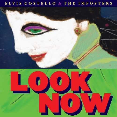 Elvis Costello & The Imposters - Look Now (Vinyl) { vinyl }