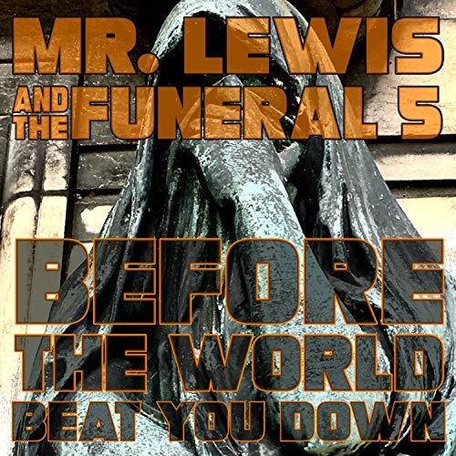 Before the World Beat You Down { vinyl }