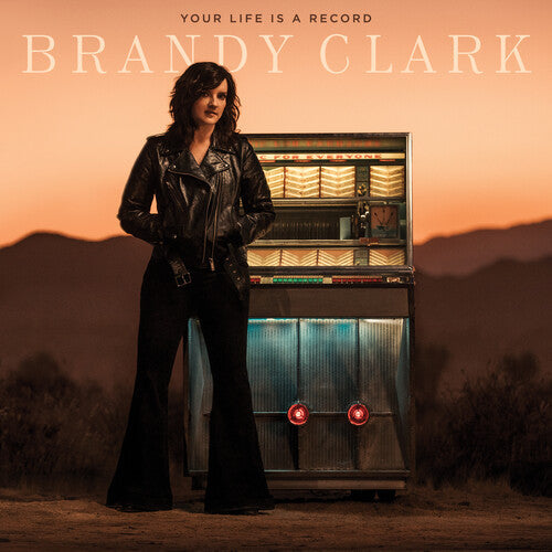 Brandy Clark - Your Life Is A Record { vinyl }