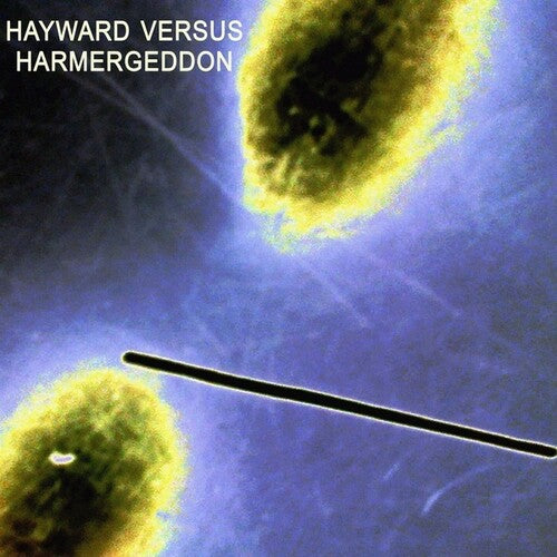 Hayward Versus Harmergeddon { vinyl }