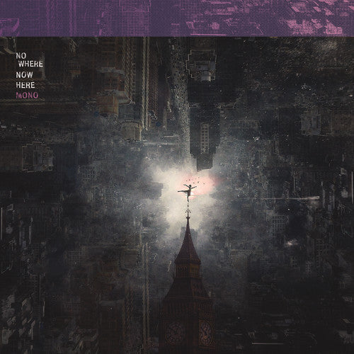 Mono - Nowhere Now Here { vinyl }