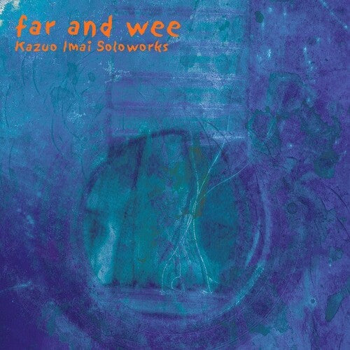 Far & Wee { vinyl }