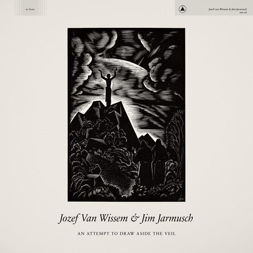 Jozef Van Wissem & Jim Jarmusch - An Attempt to Draw Aside the Veil { vinyl }