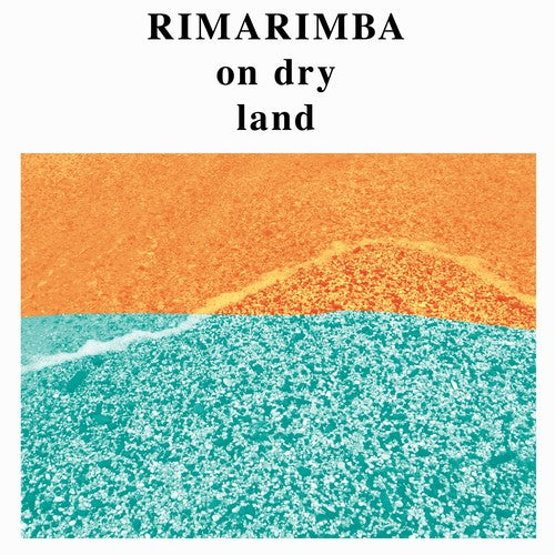 Rimarimba - On Dry Land (Vinyl) { vinyl }