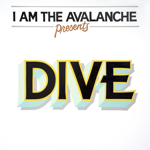 I Am the Avalanche - Dive { vinyl }