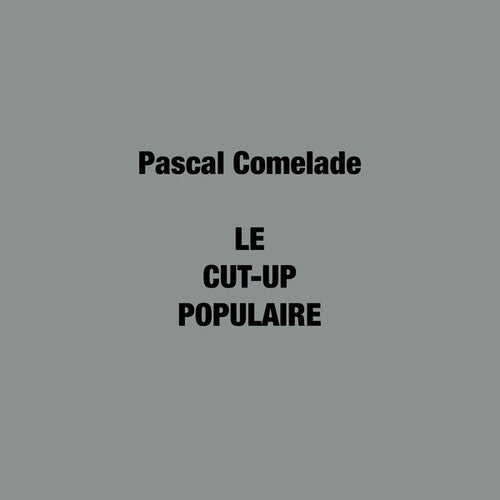 Le Cut-Up Populaire { vinyl }