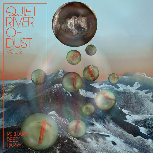 Quiet River of Dust 2 { vinyl }