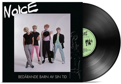 Noice - Bedarande Barn Av Sin Tid { vinyl }